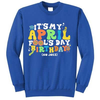 Keep Calm It's Only April Fool's Day Sweatshirt