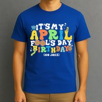 Keep Calm It's Only April Fool's Day T-Shirt