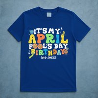 Keep Calm It's Only April Fool's Day T-Shirt