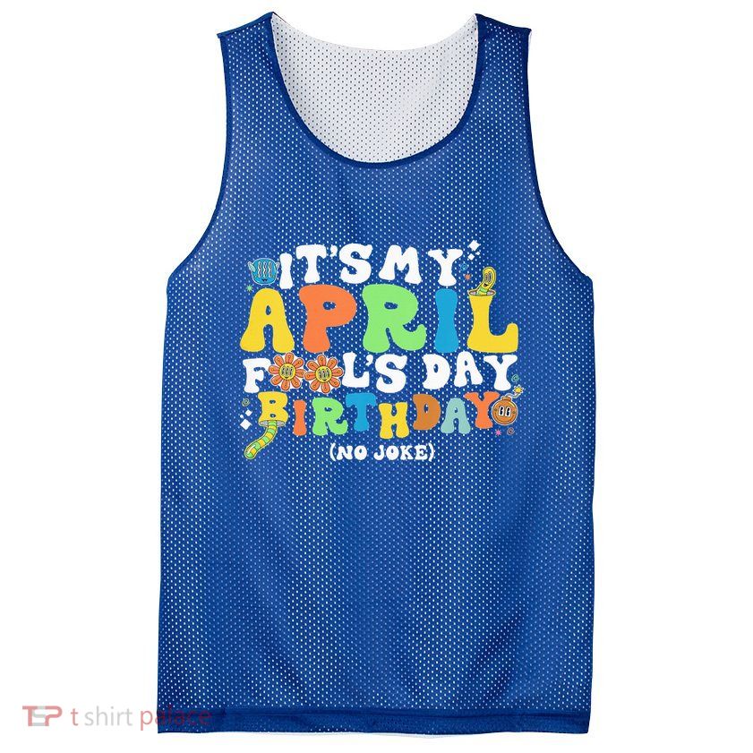 Keep Calm It's Only April Fool's Day Mesh Reversible Basketball Jersey Tank