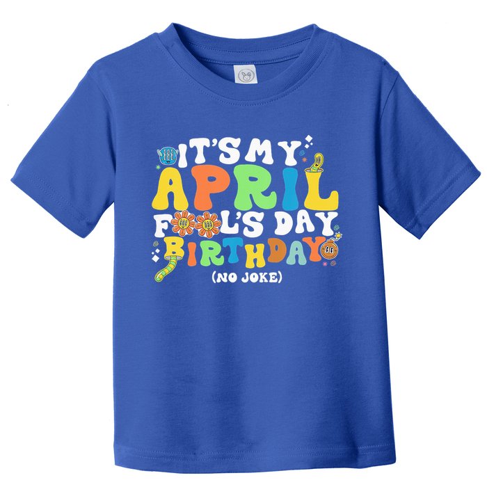 Keep Calm It's Only April Fool's Day Toddler T-Shirt