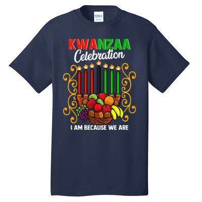 Kwanzaa Celebration I Am Because We Are Happy Kwanzaa Tall T-Shirt