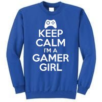 Keep Calm Im A Gamer Gift Tall Sweatshirt