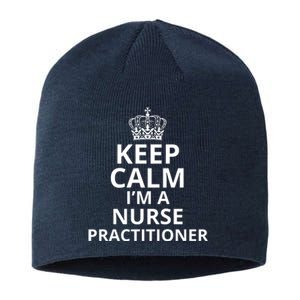 Keep Calm IM A Nurse Practitioner Funny Nursing Graduation Nursing School Sustainable Beanie