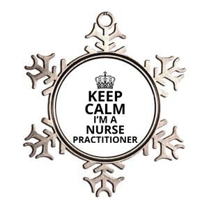 Keep Calm IM A Nurse Practitioner Funny Nursing Graduation Nursing School Metallic Star Ornament