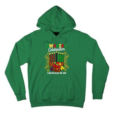 Kwanzaa Celebration I Am Because We Are Happy Kwanzaa Tall Hoodie