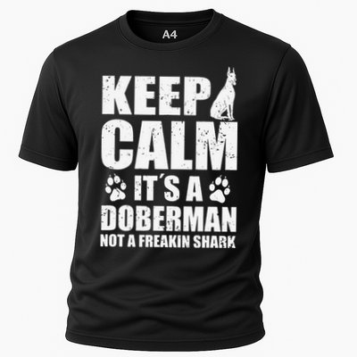 Keep Calm It's A Doberman Not A Freakin' Shark Dog Performance Shirt