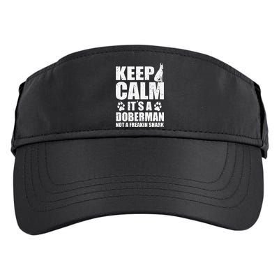 Keep Calm It's A Doberman Not A Freakin' Shark Dog Adult Drive Performance Visor