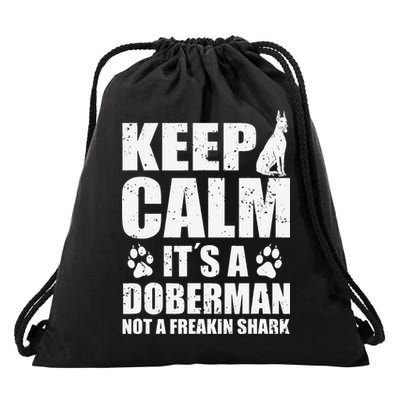 Keep Calm It's A Doberman Not A Freakin' Shark Dog Drawstring Bag