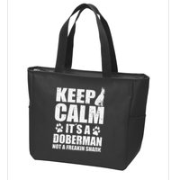 Keep Calm It's A Doberman Not A Freakin' Shark Dog Zip Tote Bag