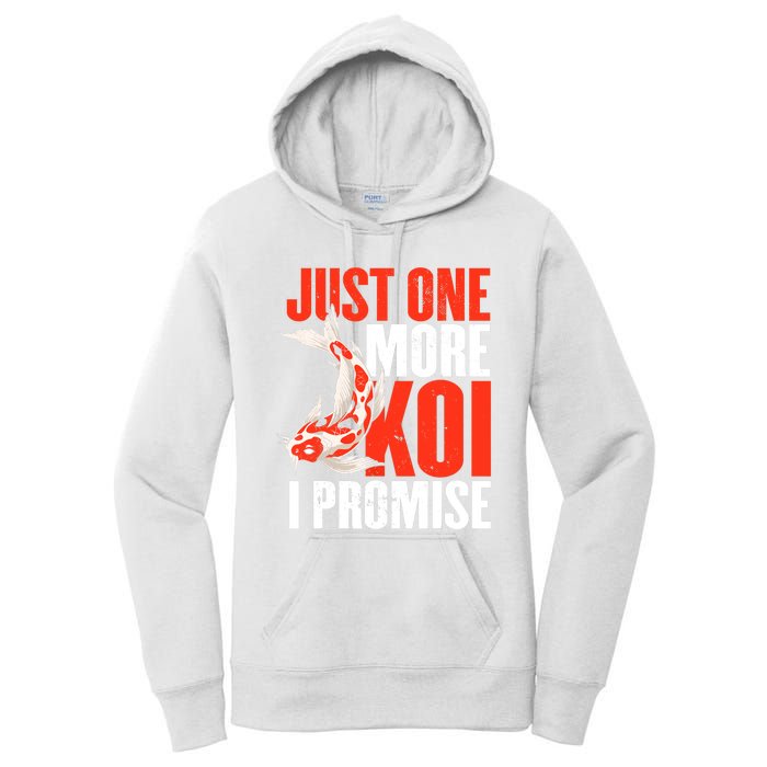 Koi Carp | Japanese Fish | Just One More Koi I Promise Women's Pullover Hoodie