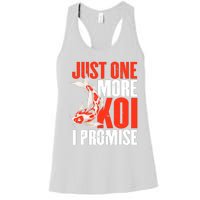 Koi Carp | Japanese Fish | Just One More Koi I Promise Women's Racerback Tank