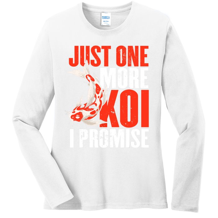 Koi Carp | Japanese Fish | Just One More Koi I Promise Ladies Long Sleeve Shirt