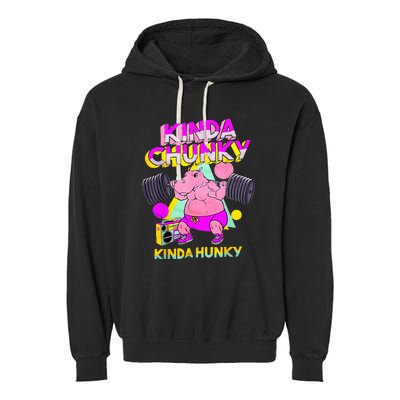 Kinda Chunky Kinda Hunky And Body Building Gym Garment-Dyed Fleece Hoodie