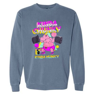 Kinda Chunky Kinda Hunky And Body Building Gym Garment-Dyed Sweatshirt