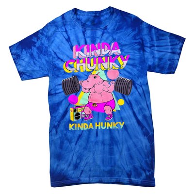 Kinda Chunky Kinda Hunky And Body Building Gym Tie-Dye T-Shirt