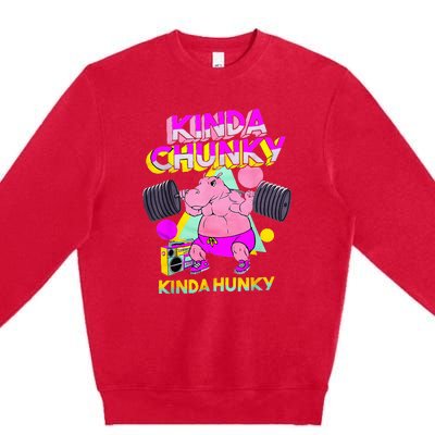 Kinda Chunky Kinda Hunky And Body Building Gym Premium Crewneck Sweatshirt