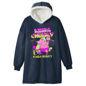 Kinda Chunky Kinda Hunky And Body Building Gym Hooded Wearable Blanket