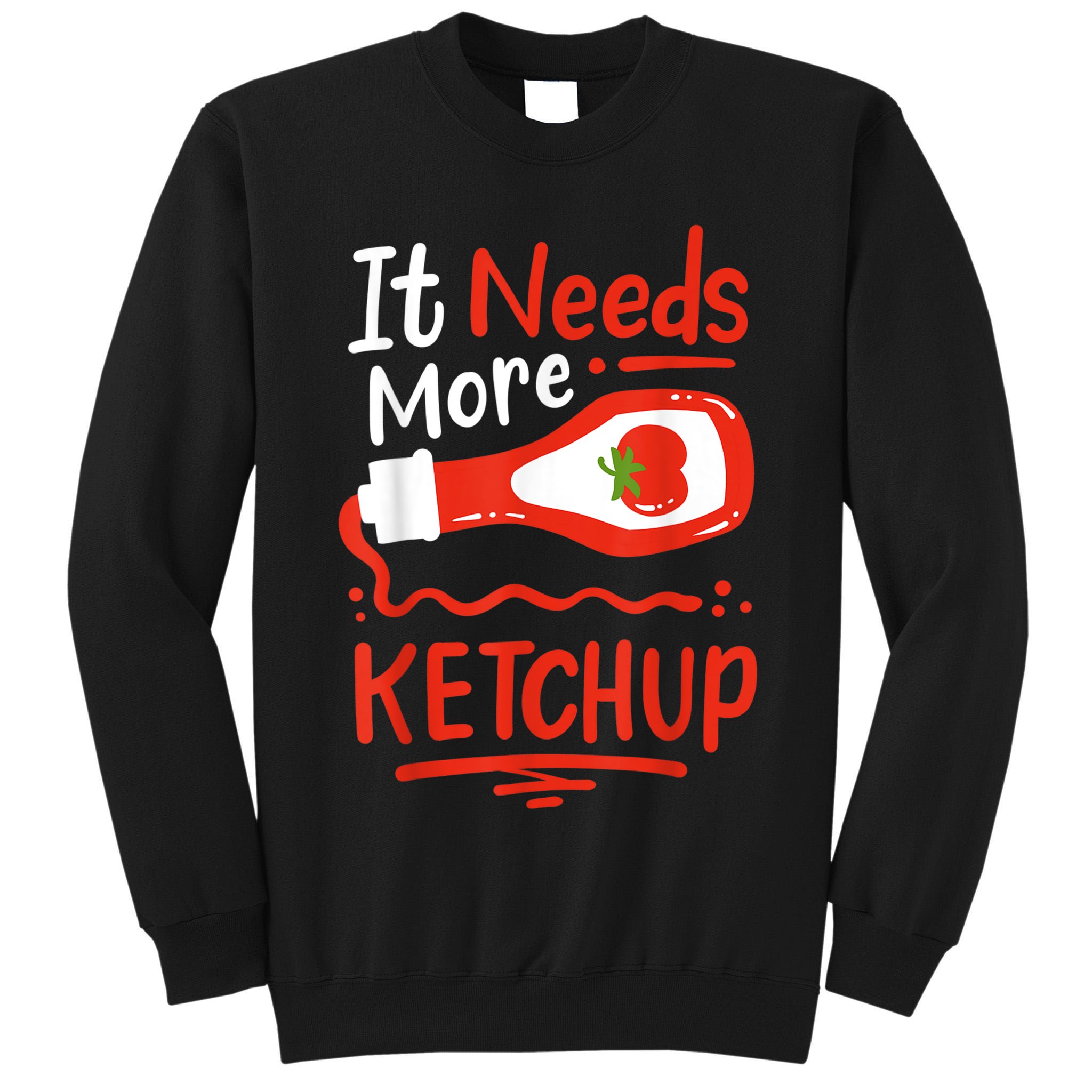 Ketchup Condiment Tall Sweatshirt