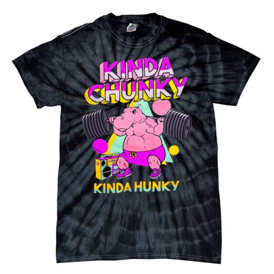 Kinda Chunky Kinda Hunky Bodybuilding Gym Tie-Dye T-Shirt