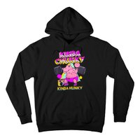 Kinda Chunky Kinda Hunky Weightlifting Bodybuilding Gym1 Hoodie