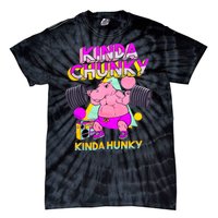 Kinda Chunky Kinda Hunky Weightlifting Bodybuilding Gym1 Tie-Dye T-Shirt