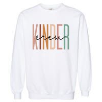 Kinder Crew Kindergarten Teacher Squad Team Preschool Garment-Dyed Sweatshirt