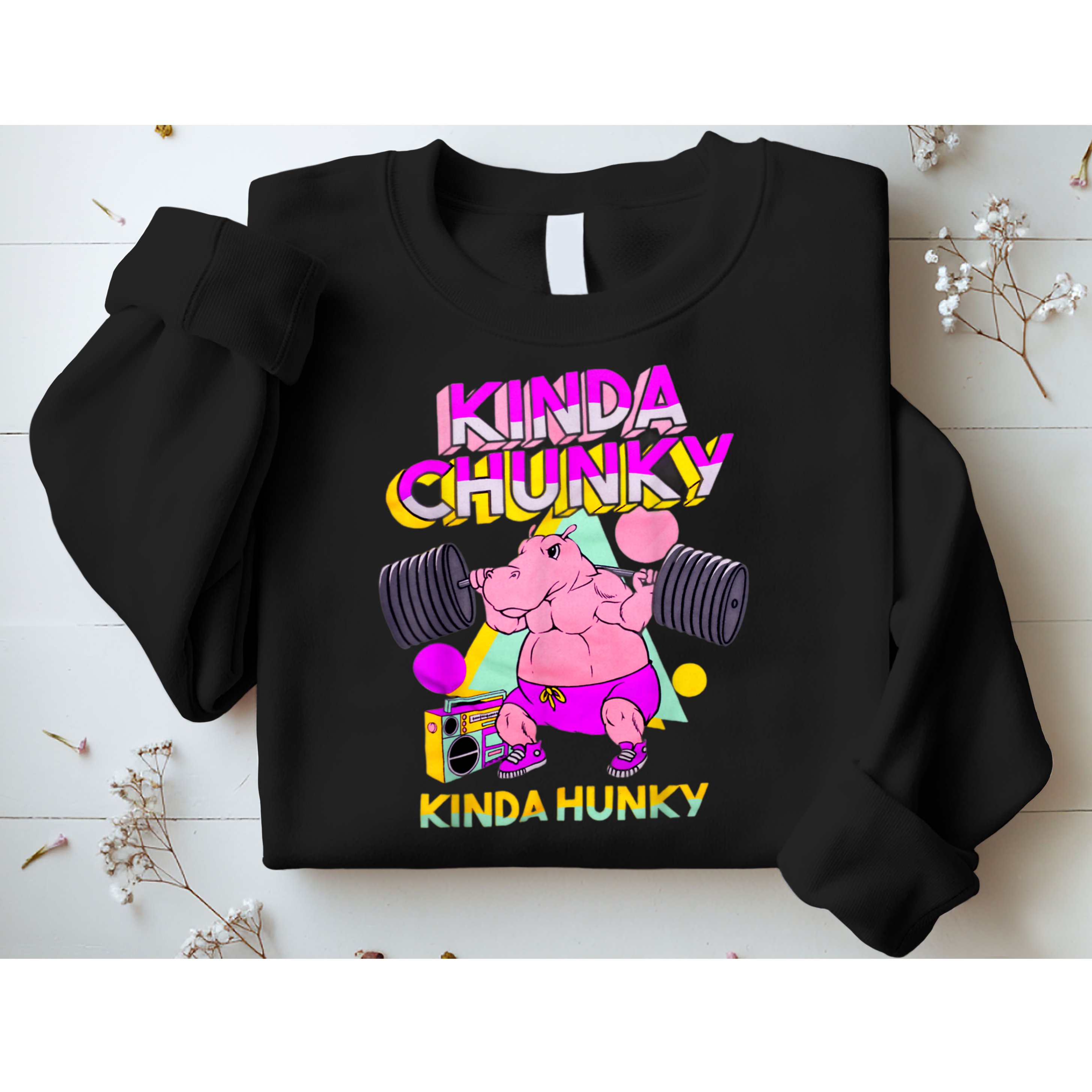 Kinda Chunky Kinda Hunky, Bodybuilding Gym Sweatshirt