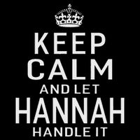 Keep Calm Let Hannah Handle It Funny Gift Name Sustainable Bucket Hat