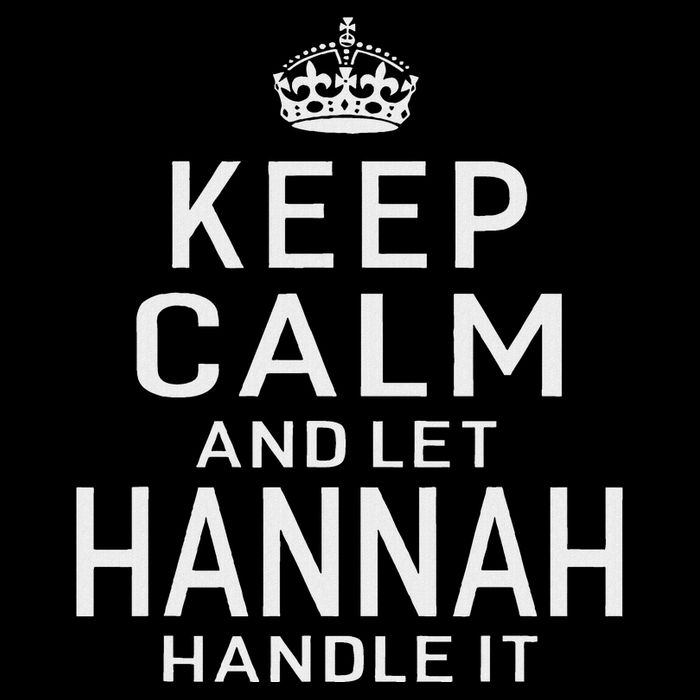 Keep Calm Let Hannah Handle It Funny Gift Name Sustainable Bucket Hat