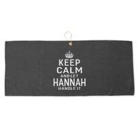 Keep Calm Let Hannah Handle It Funny Gift Name Large Microfiber Waffle Golf Towel