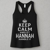 Keep Calm Let Hannah Handle It Funny Gift Name Womens Tank Top