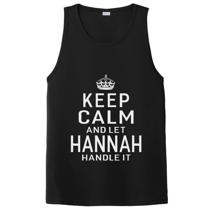 Keep Calm Let Hannah Handle It Funny Gift Name PosiCharge Competitor Tank