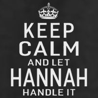 Keep Calm Let Hannah Handle It Funny Gift Name Trucker Hat