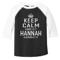 Keep Calm Let Hannah Handle It Funny Gift Name Toddler Fine Jersey T-Shirt