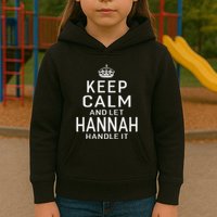 Keep Calm Let Hannah Handle It Funny Gift Name Kids Hoodie