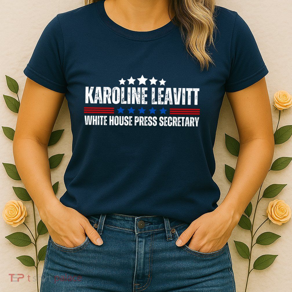 Karoline Caroline Leavitt White House Press Secretary Womens T-Shirt