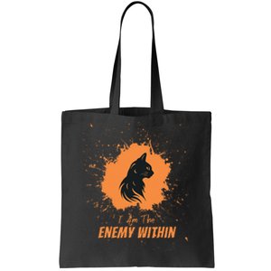 Kamala Comma La Harris Walz 2024 I Am The Enemy Within Tote Bag