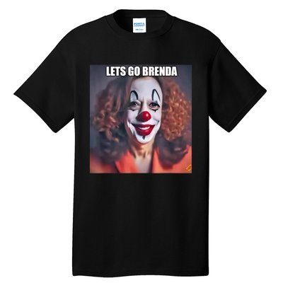 Kamala Clown LetS Go Brenda Tall T-Shirt