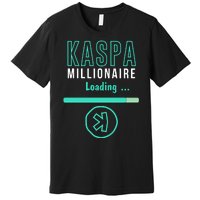 Kaspa Crypto Millionaire Loading Digital Bullrun Kaspa Miner Premium T-Shirt