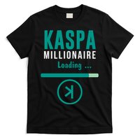 Kaspa Crypto Millionaire Loading Kaspa Miner Digital Bullrun T-Shirt