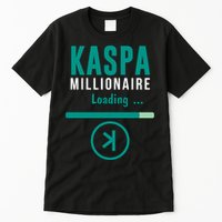 Kaspa Crypto Millionaire Loading Kaspa Miner Digital Bullrun Tall T-Shirt