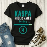 Kaspa Crypto Millionaire Loading Kaspa Miner Digital Bullrun Womens T-Shirt