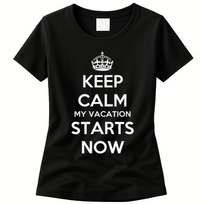 Keep Calm My Vacation Starts Now Womens T-Shirt