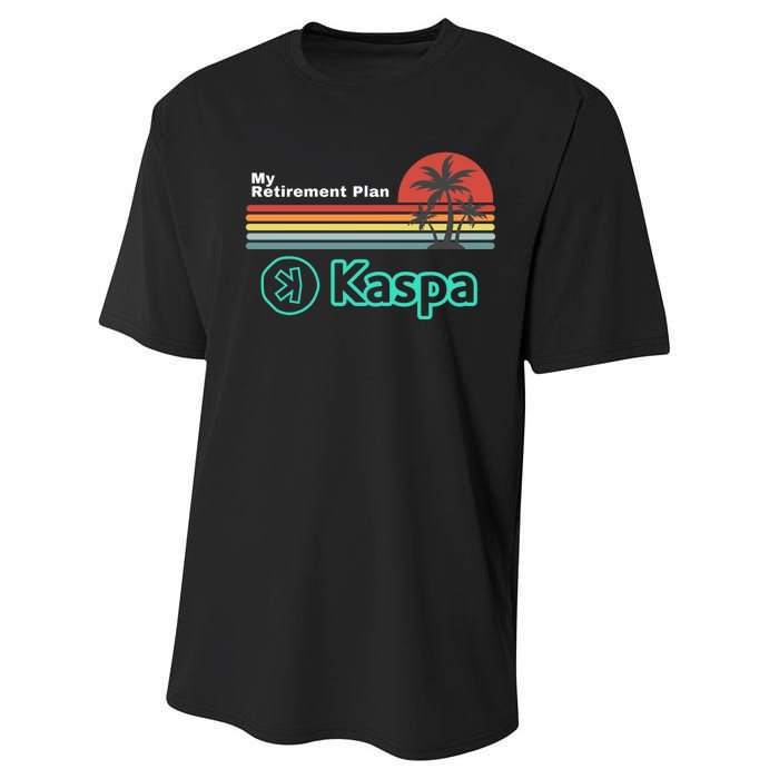 Kaspa Crypto My Retirement Plan Kaspa Miner Kaspa Mining Crypto Bullrun Performance Sprint T-Shirt