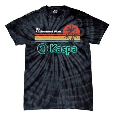 Kaspa Crypto My Retirement Plan Kaspa Miner Kaspa Mining Crypto Bullrun Tie-Dye T-Shirt