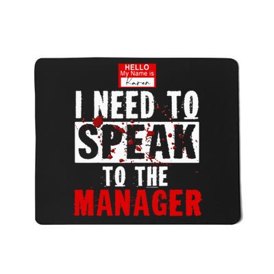 Karen Costume Manager Meme Halloween Outfit Mousepad