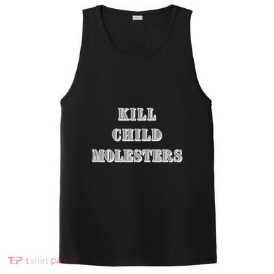 Kill Child Molesters ChildrenS Protection Statement PosiCharge Competitor Tank