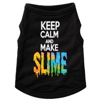 Keep Calm And Make Slime Doggie Tank