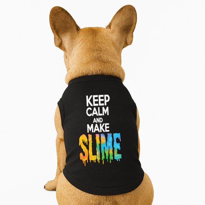 Keep Calm And Make Slime Doggie Tank